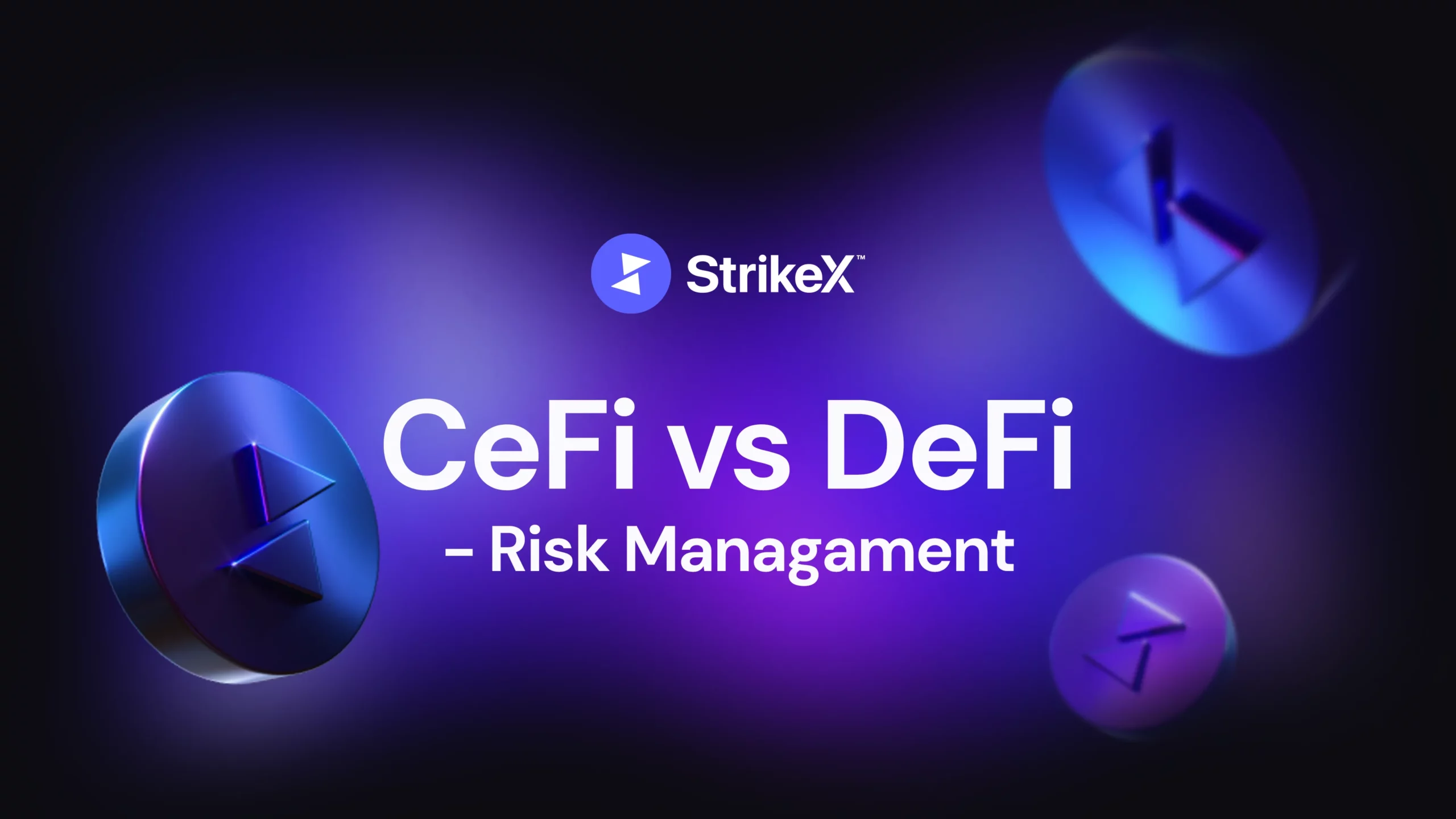 CeFi Exchanges vs DeFi Wallets : Limiting your exposure to risk