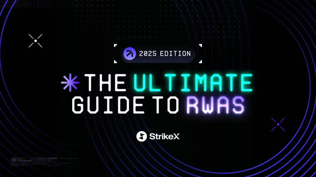 The Ultimate Guide to RWAs 2025