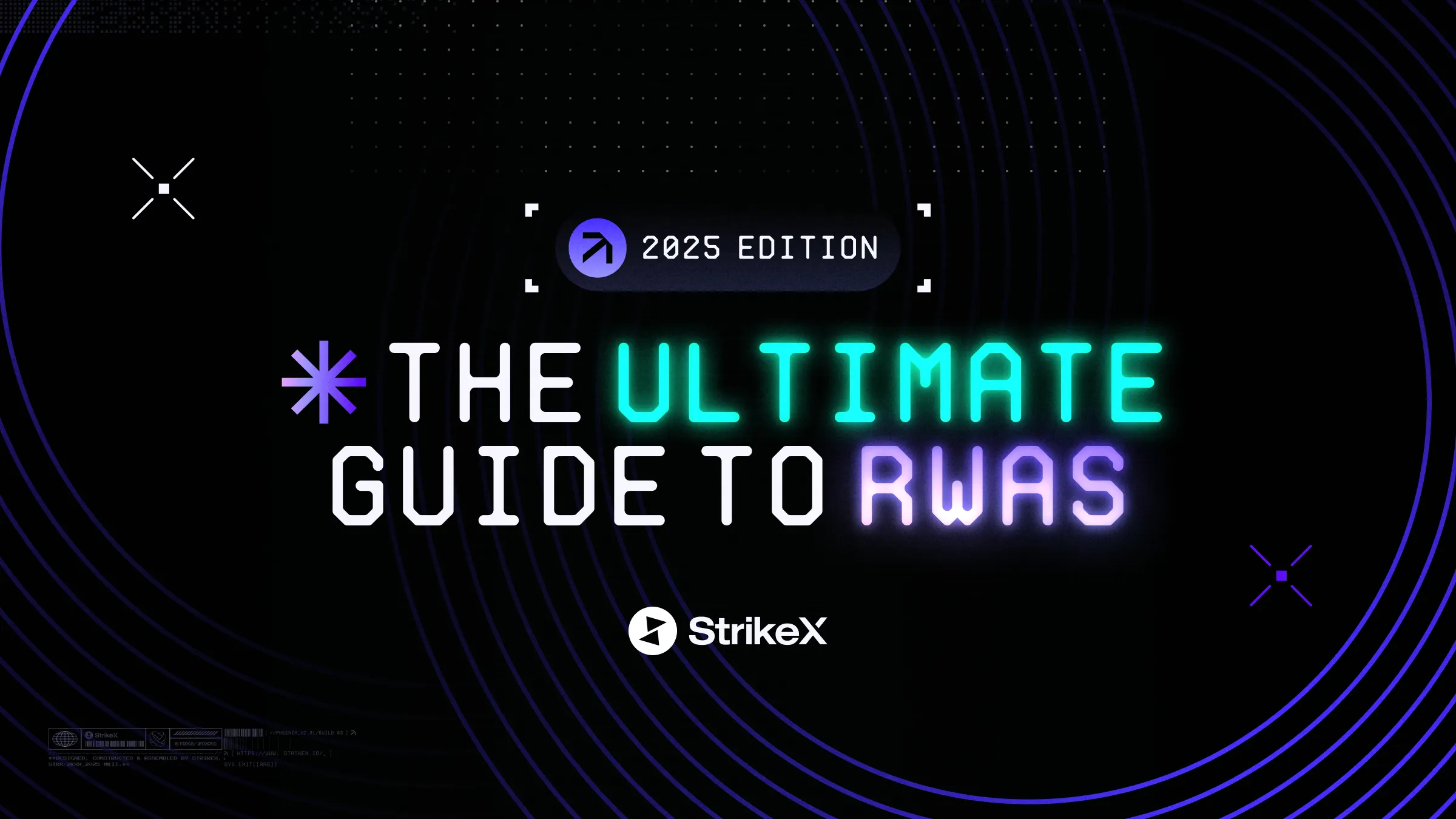 The Ultimate Guide to RWAs 2025